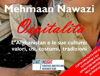 Mehmaan Nawazi. Ospitalità. L’Afghanistan e le sue culture: valori, usi, costumi, tradizioni (il libro)